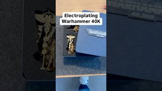 Electroplating Warhammer 40k adeptus custodes diy [upl. by Ita864]