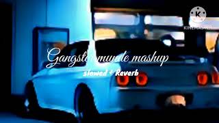 Gangster Munde mashup slowedreverb songs 🎶 Shubh x sidhu moose Wala [upl. by Birgitta]