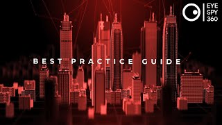 EyeSpy360 Best Practice Guide [upl. by Oivatco]