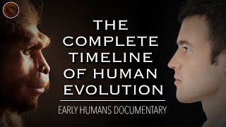 Exploring The Origins Of Humanity A Complete Timeline of Human Evolution  Documentary [upl. by Onra]