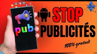 Comment Bloquer les Publicités sur Android  La Solution Gratuite qui change tout  🌐✨ [upl. by Conrado]