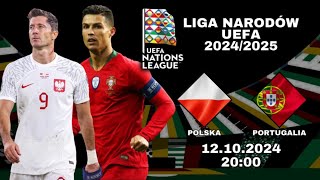 LIGA NARODÓW UEFA 202425 POLSKA  PORTUGALIA  RELACJA NA ŻYWO [upl. by Varin899]