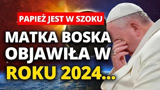 🌑PAPIEŻ JEST W SZOKU Przepowiednia z Medjugorie stanie się rzeczywistością w 2024 [upl. by Won]