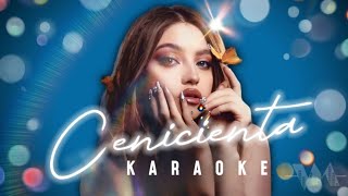 Karol Sevilla  Cenicienta Karaoke [upl. by Halli358]