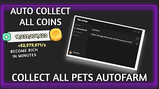 BEST COLLECT ALL PETS AUTOFARM SCRIPT AUTO FARM COLLECT ALL COINS EGGS TELEPORT PASTEBIN 2024 [upl. by Panther]