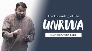 A Frank and Bold Appeal Defunding of UNRWA amp What Muslims Need to Know  Shaykh Dr Yasir Qadhi [upl. by Atiroc]