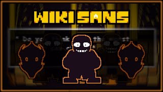 Wiki Sans Battle  UNDERTALE Fangame  Wip [upl. by Isolt774]