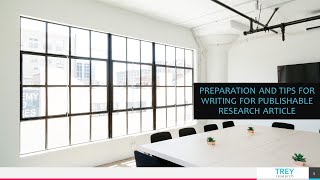 PREPARATION AND TIPS FOR WRITING FOR PUBLISHABLE RESEARCH ARTICLE [upl. by Olshausen209]