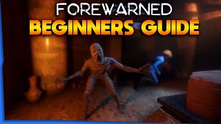 Forewarned BEGINNERS GUIDE Ultimate Tutorial [upl. by Publus]