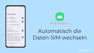 Automatisch die DatenSIM wechseln Android 15 [upl. by Ssidnac]