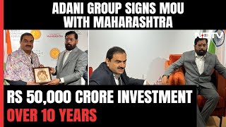 Adani Group To Invest Rs 50000 Crore In Maharashtra Over 10 Years [upl. by Catriona]