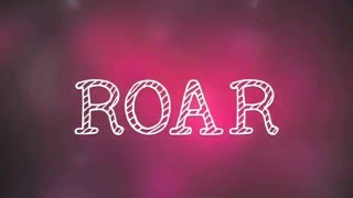 Katy Perry  Roar Lyrics HD Pitched [upl. by Anaynek406]