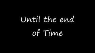 Foreigner  Until the end of time  Lyrics [upl. by Novets]