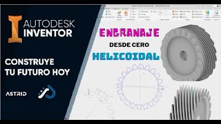 COMO DISEÑAR ENGRANE HELICOIDAL DESDE CERO  AUTODESK INVENTOR [upl. by Notnil441]