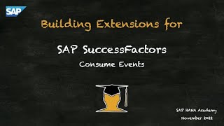 Extend SuccessFactors Consume Events [upl. by Asenev]