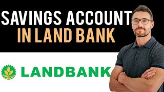 ✅ How To Open Savings Account In Landbank Full Guide [upl. by Innoc]