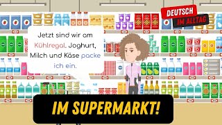 Einkaufen im Supermarkt Deutsch lernen im Alltag mit einfachen Dialogen [upl. by Ordnagela]