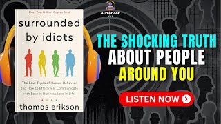 Surrounded by IDIOTS by Thomas Erikson  Audiobook Book summary in English [upl. by Schatz642]