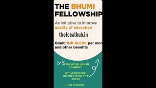 Bhumi Fellowship Application Starts  Apply Now  Know the Details and Link [upl. by Benjamen891]