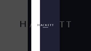 Hackett London [upl. by Moazami608]