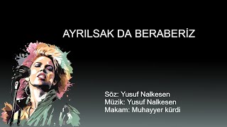 AYRILSAK DA BERABERIZ karaoke [upl. by Artemus]