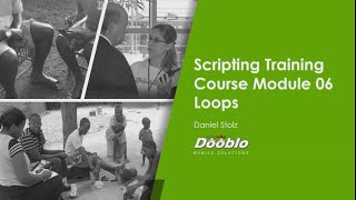 SurveyToGo Scripting Course  Module 06  Loops Iterations [upl. by Ykcor24]