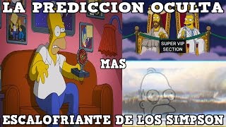 LA PREDICCION OCULTA MAS ESCALOFRIANTE DE LOS SIMPSON [upl. by Bamford]