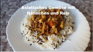 Asiatisches Gemüse mit Hähnchen und Reis  Sandra kocht [upl. by Leia431]