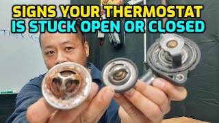 How to Tell Car Thermostat Is Bad Symptoms of Stuck Open Stuck Closed and Overheating [upl. by Caine]