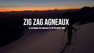 Zig Z’Agneaux 5 faces à ski en 1 jour [upl. by Tabbi]