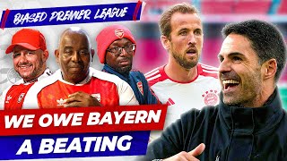 We Owe Bayern A Beating  The Biased Premier League Show [upl. by Danni849]