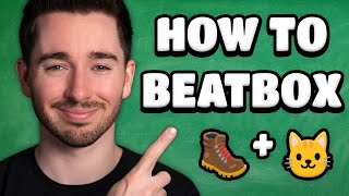 How To Beatbox For Beginners Learn The Basics Part 1 [upl. by Tandy]