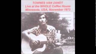 Townes Van Zandt  13  The Ballad Of Ira Hayes Whole Coffeehouse November 1973 [upl. by Annette]