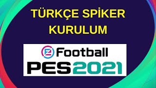 Pes 2021 Türkçe Spiker Yaması [upl. by Linc]