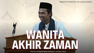 Mengelak Fitnah Wanita Diakhir Zaman Masjid Ash Shaliheen Brunei Darussalam  Ustadz Abdul Somad [upl. by Arabelle]