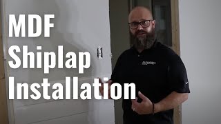 MDF Shiplap Installation Video [upl. by Hendel]