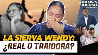 ANALISIS JOCOSO  LA SIERVA WENDY ¿REAL O TRAIDORA🤔🔥 [upl. by Jelle]