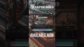 Available Now  Harpsichord classicalmusic baroque soundiron [upl. by Kilian50]