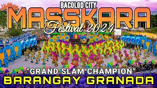 BRGY GRANADAGRAND SLAM CHAMPION  MASSKARA FESTIVAL 2024  Bacolod City [upl. by Yaras]