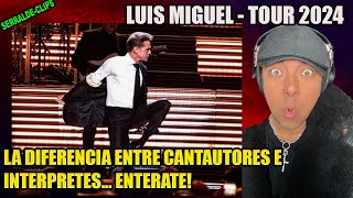 LUIS MIGUEL  LO QUE HACE A LOS CANTAUTORES MUY DIFERENTE A LOS COMPOSITORES ENTÉRATE [upl. by Yllor]