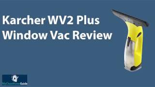 Karcher WV2 Plus Window Vacuum Review [upl. by Asseram]