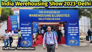 India Warehousing Show 2023  Latest Smart Machine  Pragati Maidan New Delhi [upl. by Moshe33]