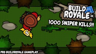 1000 Sniper Kills  BUILDROYALE PRO GAMEPLAY [upl. by Phillida]