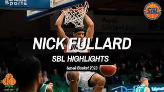 NICK FULLARD 2223 SWEDEN SBL HIGHLIGHTS [upl. by Asillam]