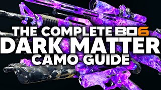 The Complete DARK MATTER Camo Guide for Black Ops 6 [upl. by Alemaj]