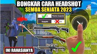 OHH INI RAHASIANYA‼️CARA AGAR AIM NEMPEL DI KEPALA MUSUH 2023 [upl. by Watts]