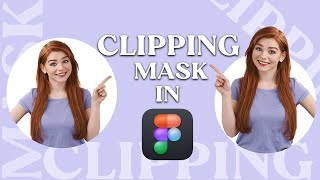 Figma Clipping Mask [upl. by Saxet]