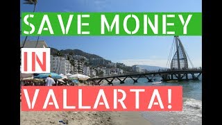 Money Saving Tour in Puerto Vallarta  Life in Puerto Vallarta Vlog [upl. by Dylan]