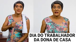 Dia do Trabalhador da Dona de Casa [upl. by Katha]