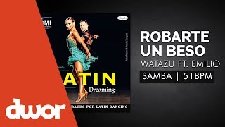 Carlos Vives Sebastian Yatra  Robarte un Beso Samba Remix by Watazu Ft Emilio [upl. by Lauri]